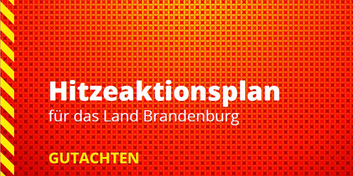 Titel Gutachten zum Hitzeaktionsplan für das Land Brandenburg