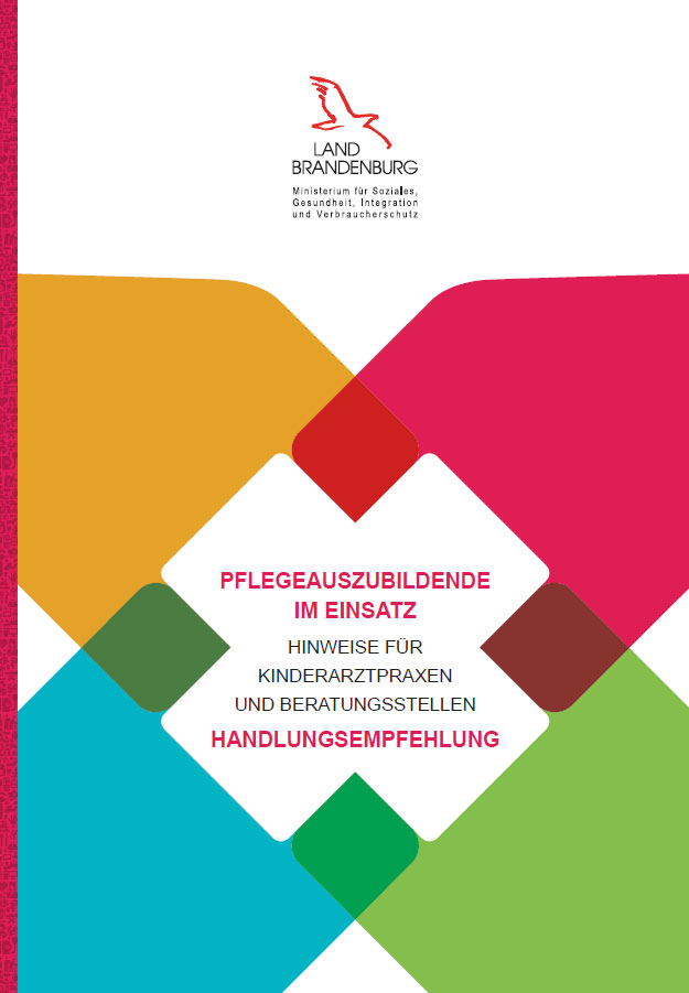 Titel: Pflegeauszubildende im Einsatz - Hinweise für Kinderarztpraxen und Beratungsstellen